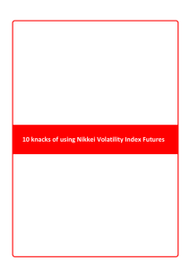 10 knacks of using Nikkei Volatility Index Futures