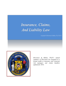 Wisconsin Insurance, Claims, and Liability Law 2014