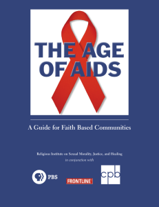 Age of AIDS: A Guide for Faith Based Communities