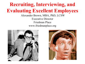 Recruiting, Interviewing, and Evaluating Excellent Employees