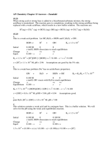 AP Chemistry Chapter 15 Answers – Zumdahl 15.21 When strong