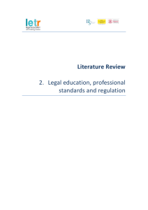 Literature Review 2. Legal education, professional standards and