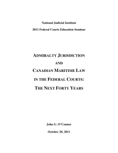 admiralty jurisdiction canadian maritime law in the federal courts