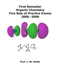 First Semester Organic Chemistry Five Sets of Practice Exams 2000