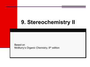 9. Stereochemistry II