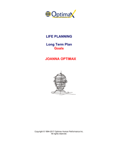 LIFE PLANNING Long Term Plan Goals JOANNA OPTIMAX