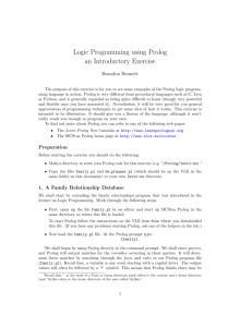 Logic Programming using Prolog an Introductory Exercise