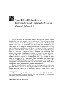 Some Ethical Reflections on Reproductive and Therapeutic Cloning1