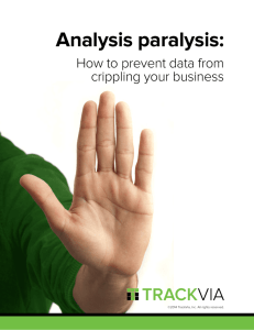 Analysis paralysis: