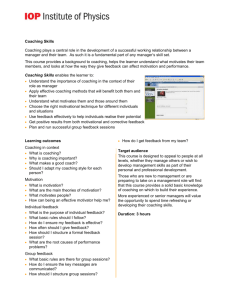 Coaching Skills Coaching plays a central role in the development of