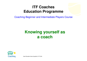 Knowing yourself as a coach - ITF Tennis