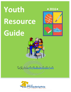 Youth Resource Guide - Philadelphia Youth Commission