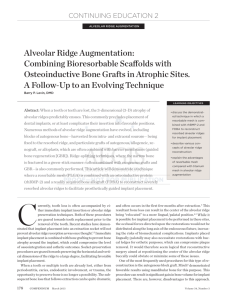 Alveolar Ridge Augmentation: Combining