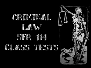 CRIMINAL LAW SFR 114 Class tests