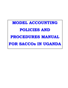 A Model Accounting Policy & Procedures Manual for SACCOs