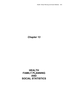 Chapter 13 HEALTH FAMILY PLANNING AND SOCIAL STATISTICS