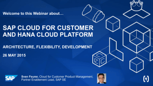 sap cloud for customer - architecture, flexibility, development