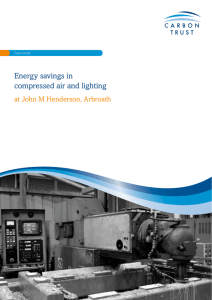 Energy savings in compressed air and lighting