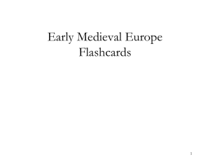 Early Medieval Europe Flashcards