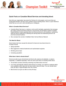 Quick Facts on Canadian Blood Services and donating blood.
