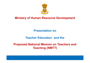 Mi i t f H R D l t Ministry of Human Resource Development