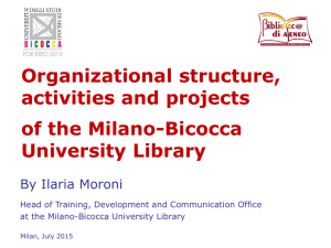 Organizational structure, activities and projects of the Milano