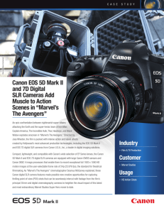 Canon EOS 5D Mark II and 7D Digital SLR Cameras Add Muscle to