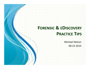 forensic & ediscovery practice tips