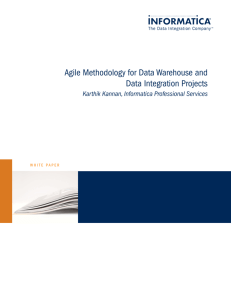 Agile Methodology for Data Warehouse and Data Integration Projects