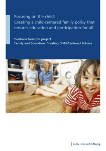 Focusing on the child: Creating a child