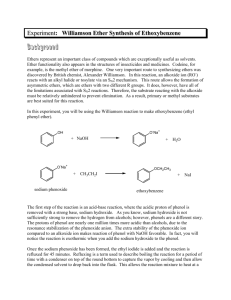 Experiment : Williamson Ether Synthesis of Ethoxybenzen ee