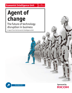 Agent of Change The future of technology disruption in business