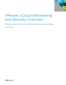 VMware vCloud Networking and Security Overview