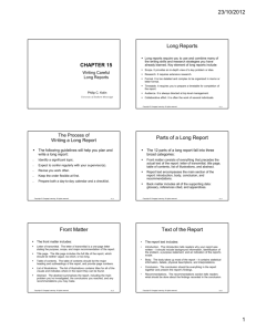 CHAPTER 15 Long Reports Parts of a Long Report Front Matter Text