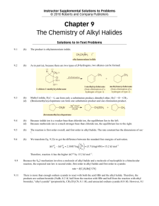 Chapter 9 The Chemistry of Alkyl Halides