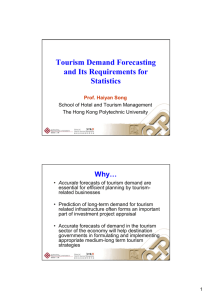 Tourism Demand Forecasting and Its Requirements