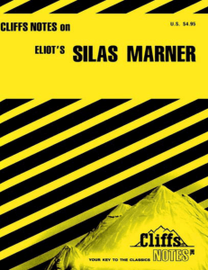 Cliffs Notes: Eliot's Silas Marner