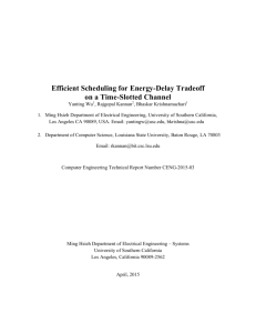 Efficient Scheduling for Energy-Delay Tradeoff on a Time