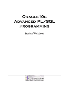 Oracle10g Advanced PL/SQL Programming