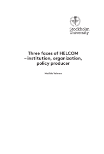 Three faces of HELCOM – institution, organization, policy producer