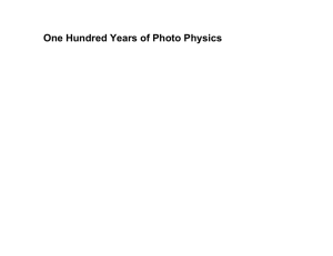 One Hundred Years of Photo Physics