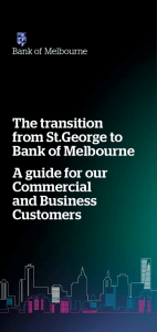 The transition from St.George to Bank of Melbourne A guide for our