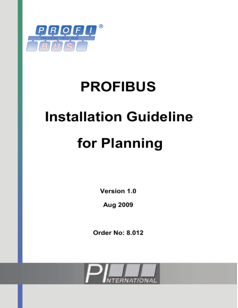 PROFIBUS Installation Guideline For Planning