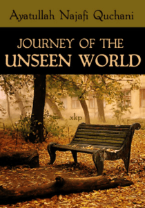 JOURNEY OF THE UNSEEN WORLD
