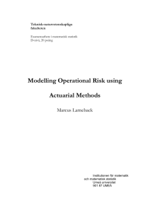 Modelling Operational Risk using Actuarial Methods