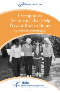 Osteoporosis Treatments That Help Prevent