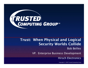 Trust: When Physical and Logical Security Worlds Collide