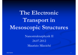 The Electronic The Electronic T i T i Transport in Mesoscopic