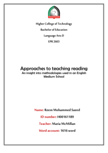 Approaches to teaching reading Name: Reem Mohammed Saeed ID