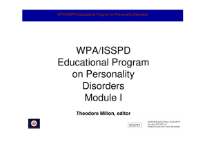 WPA/ISSPD Educational Program on Personality Disorders Module I